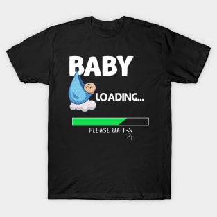 Funny baby loading wife gift idea T-Shirt